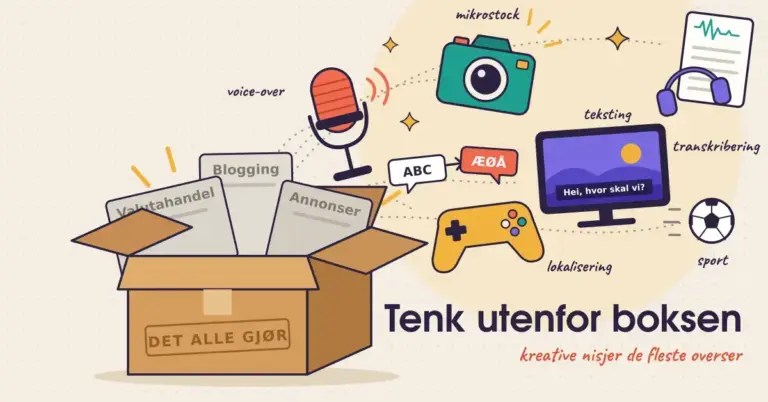 Illustrasjon av en åpen pappeske stemplet «DET ALLE GJØR» med grå kort for valutahandel, blogging og annonser, mens fargerike verktøy for kreative nettjobber – mikrofon for voice-over, kamera for mikrostock, skjerm med teksting, spillkontroll med «ABC → ÆØÅ» for lokalisering, transkripsjonsark med hodetelefoner og fotball for sport – flyr ut av esken under teksten «Tenk utenfor boksen».